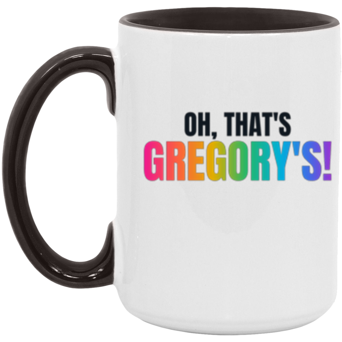 Oh, That's [Name]'s! — Personalized Mug